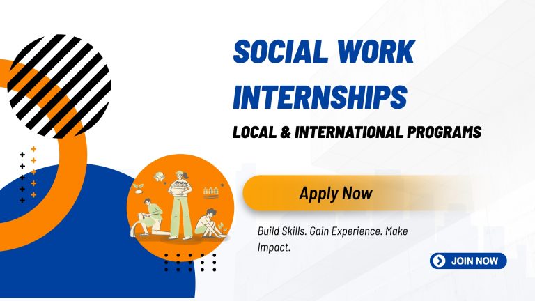 Social Work Internships – Local & International Programs