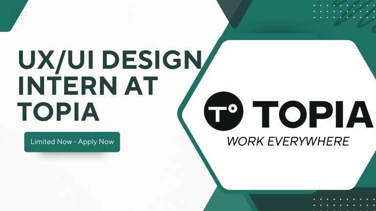 UX/UI Design Intern at Topia – Remote Flexible Internship